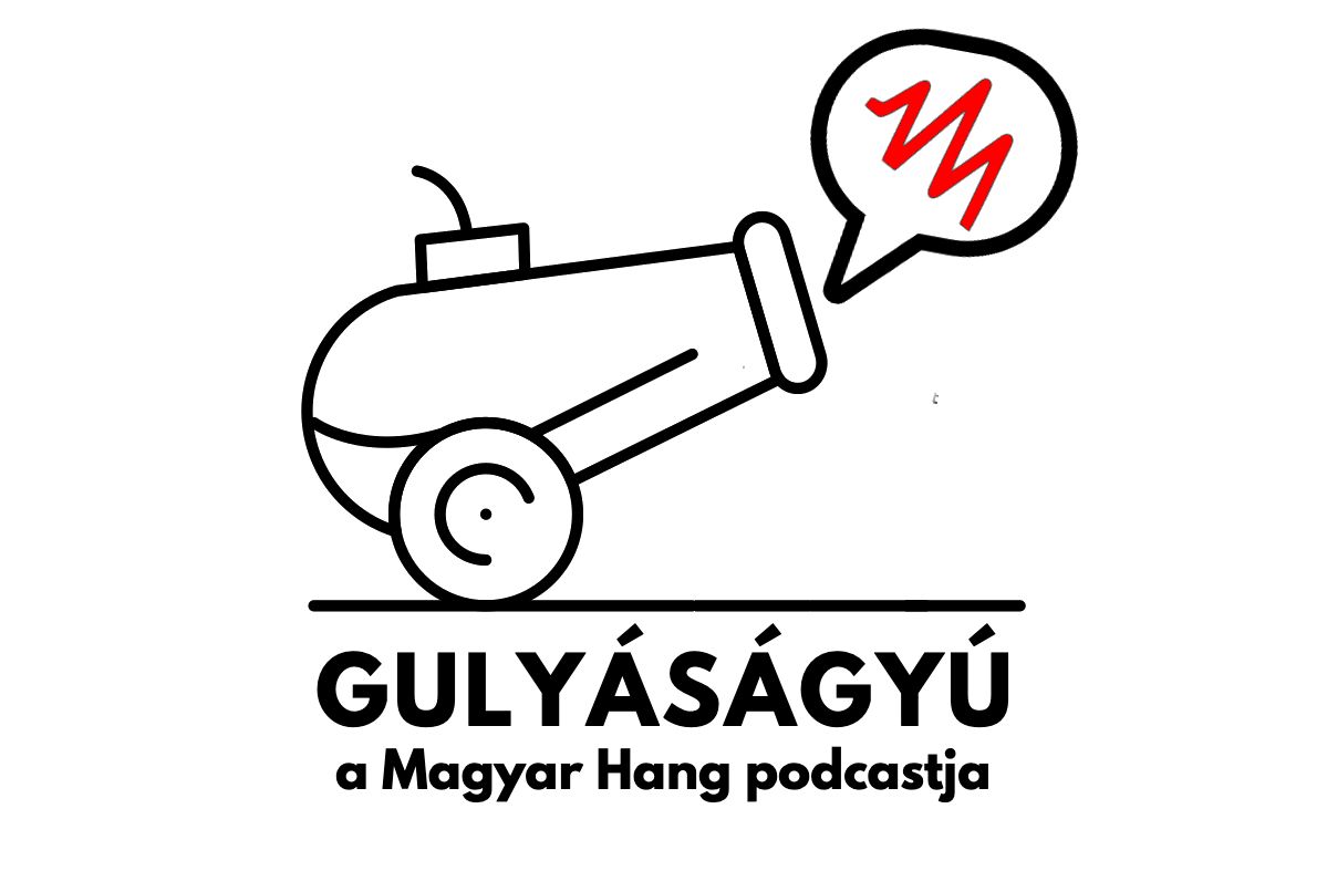 Vágó Istvánnal folytatódik a Magyar Hang podcastja, a Gulyáságyú