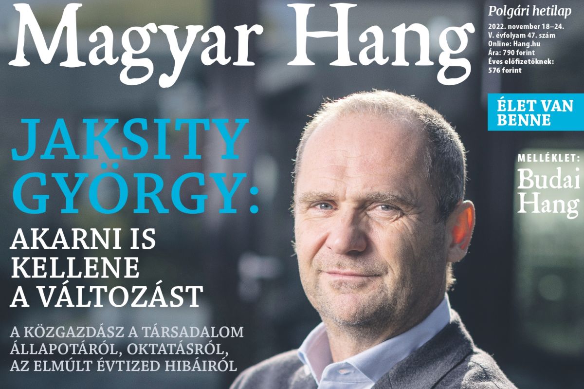 „Akarni is kellene a változást” – Magyar Hang-ajánló