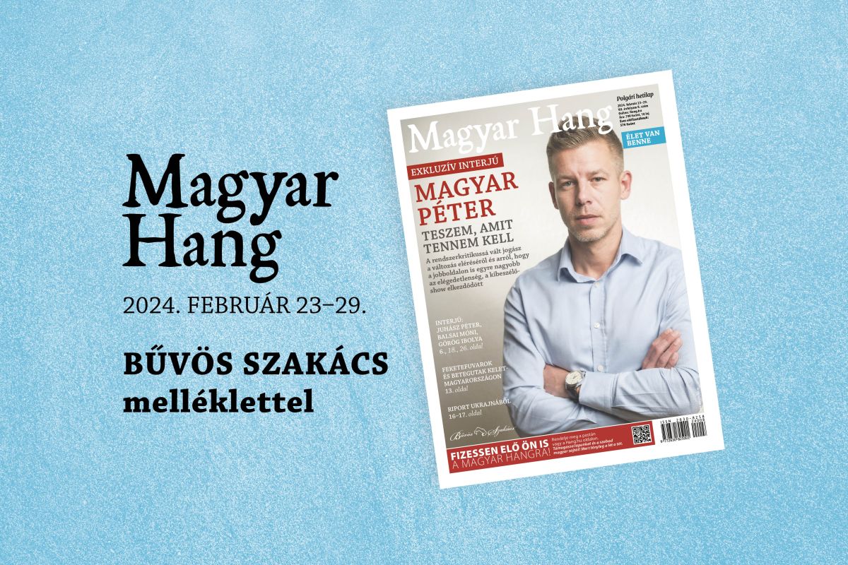 Exkluzív interjú Magyar Péterrel a friss Magyar Hangban