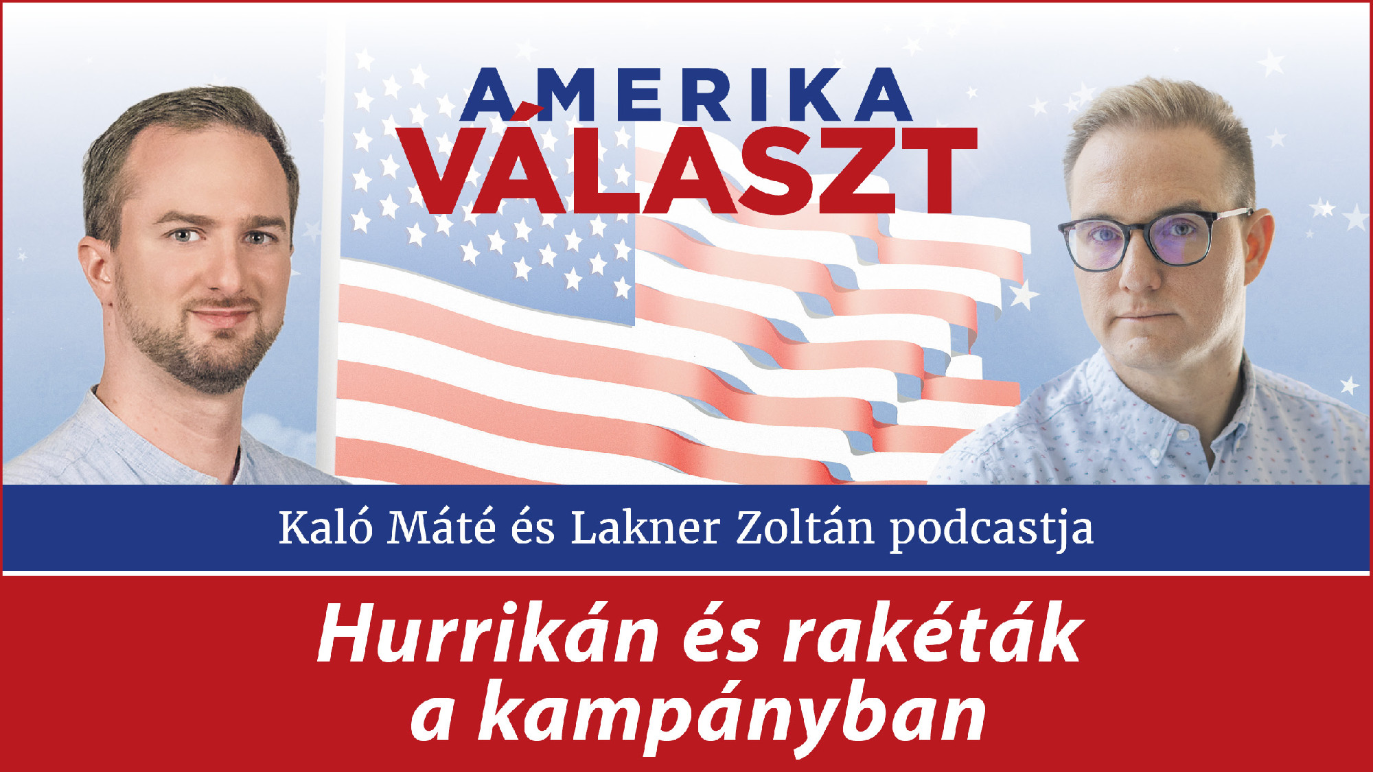 Amerika választ – Hurrikán és rakéták a kampányban