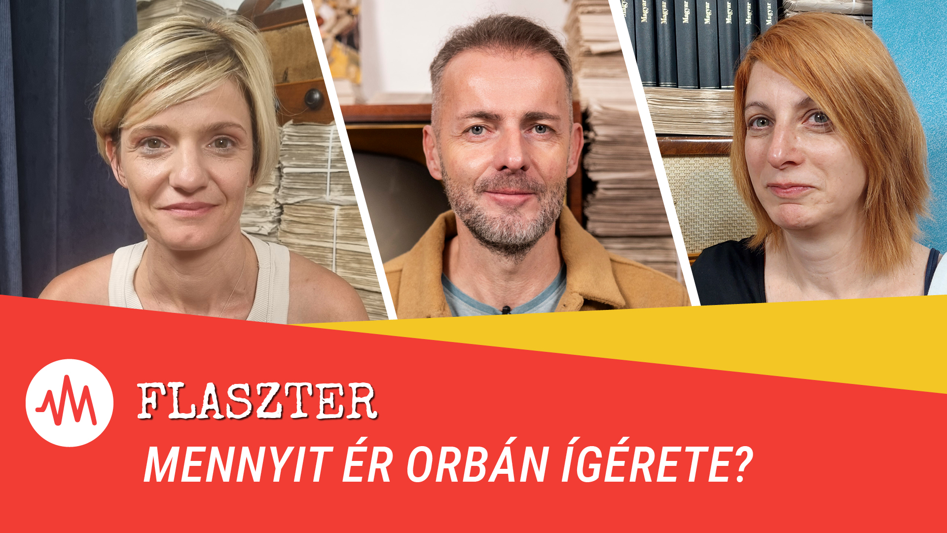 Flaszter 325. – Mennyit ér Orbán ígérete?