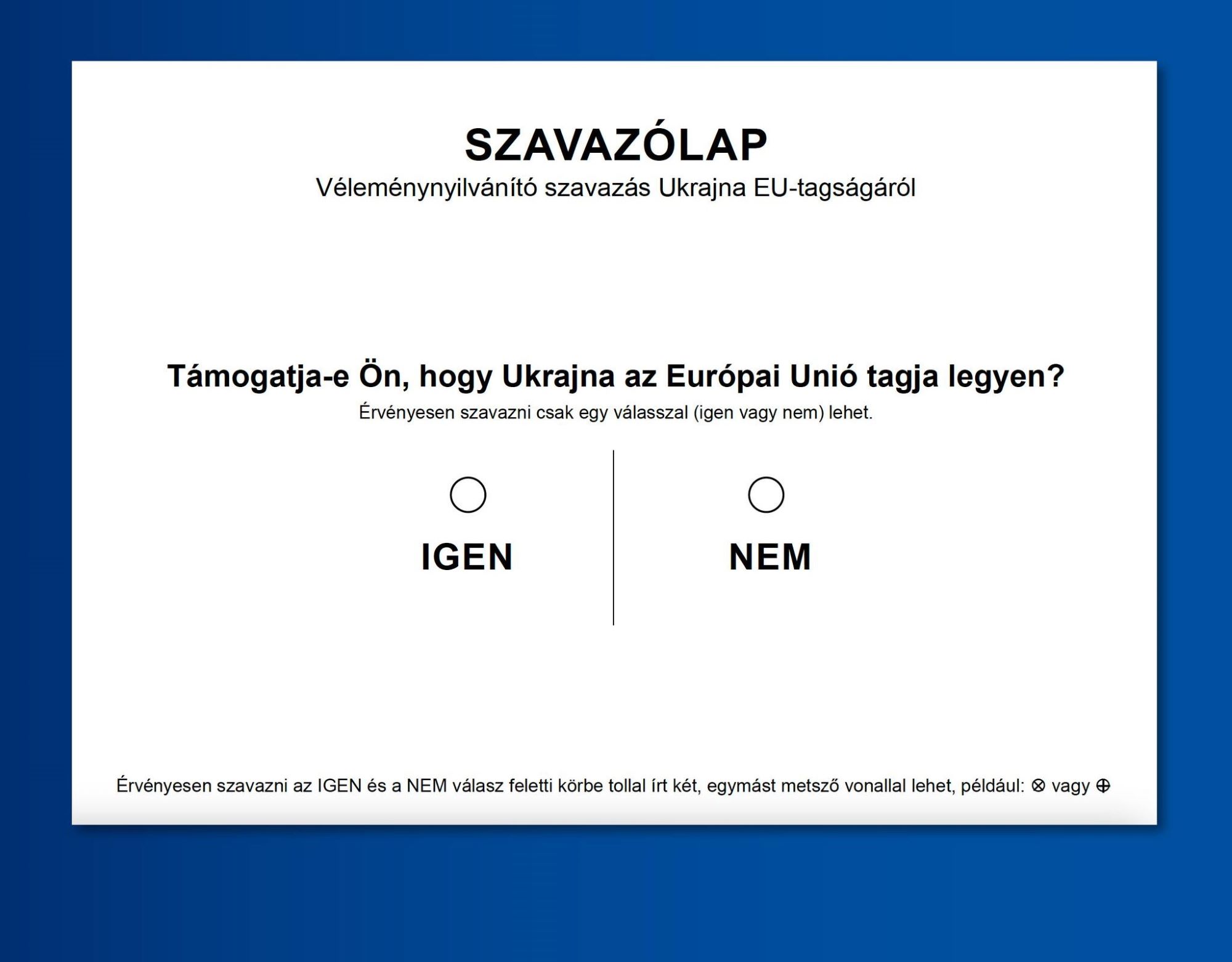 Íme, az egykérdéses szavazólap