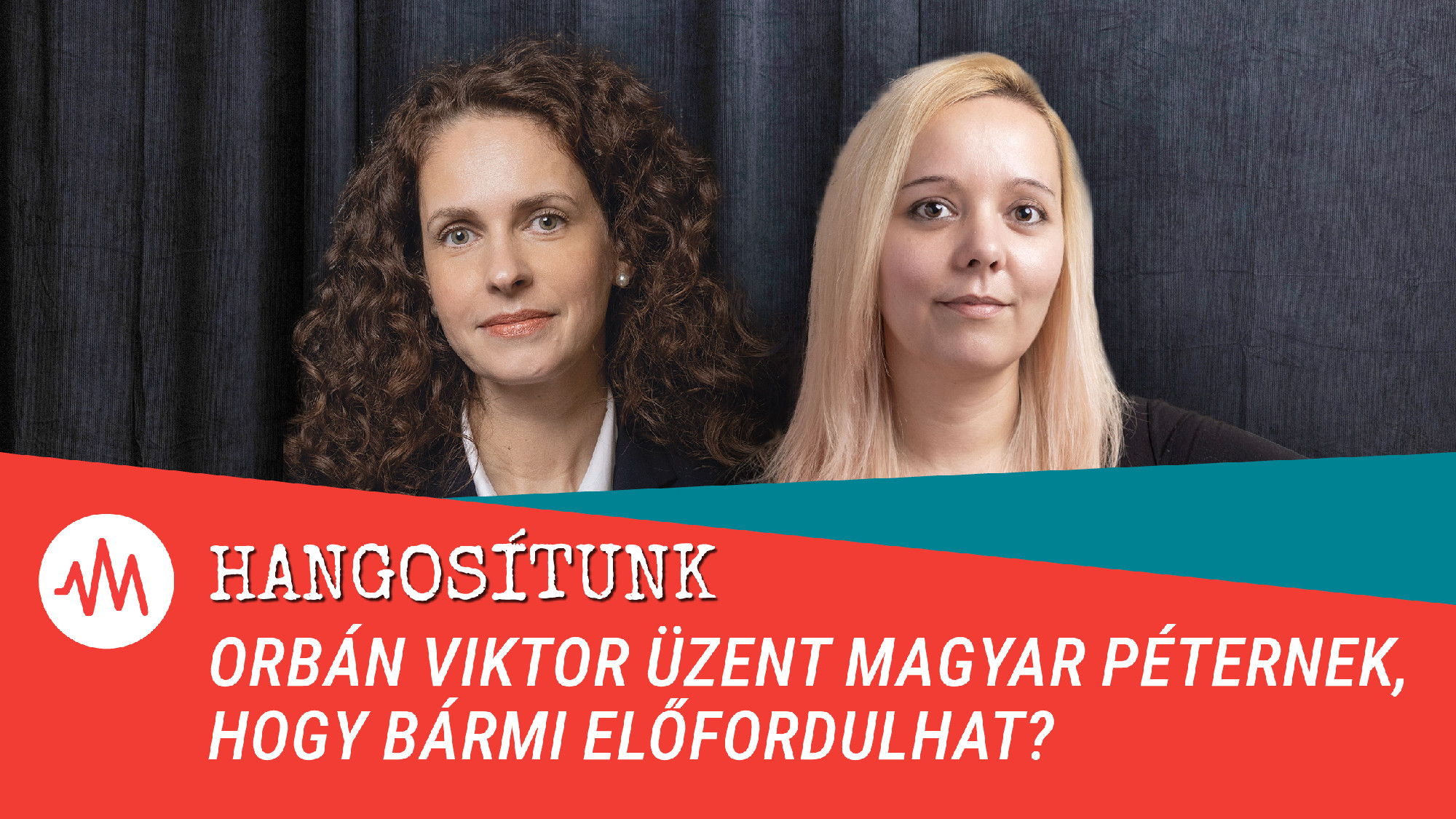 Orbán Viktor üzent Magyar Péternek, hogy bármi előfordulhat? – Hangosítunk
