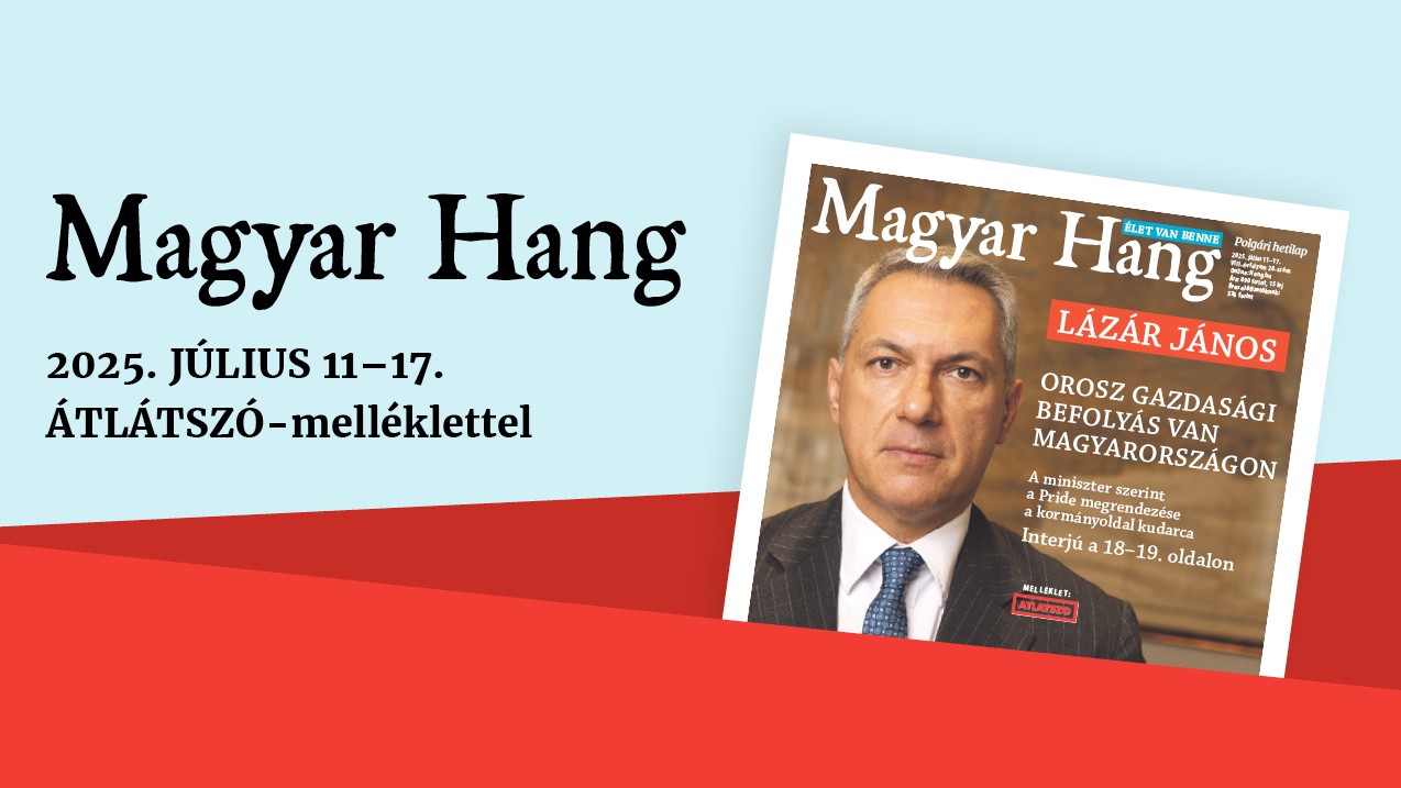 Orosz gazdasági befolyás van Magyarországon – Magyar Hang-ajánló