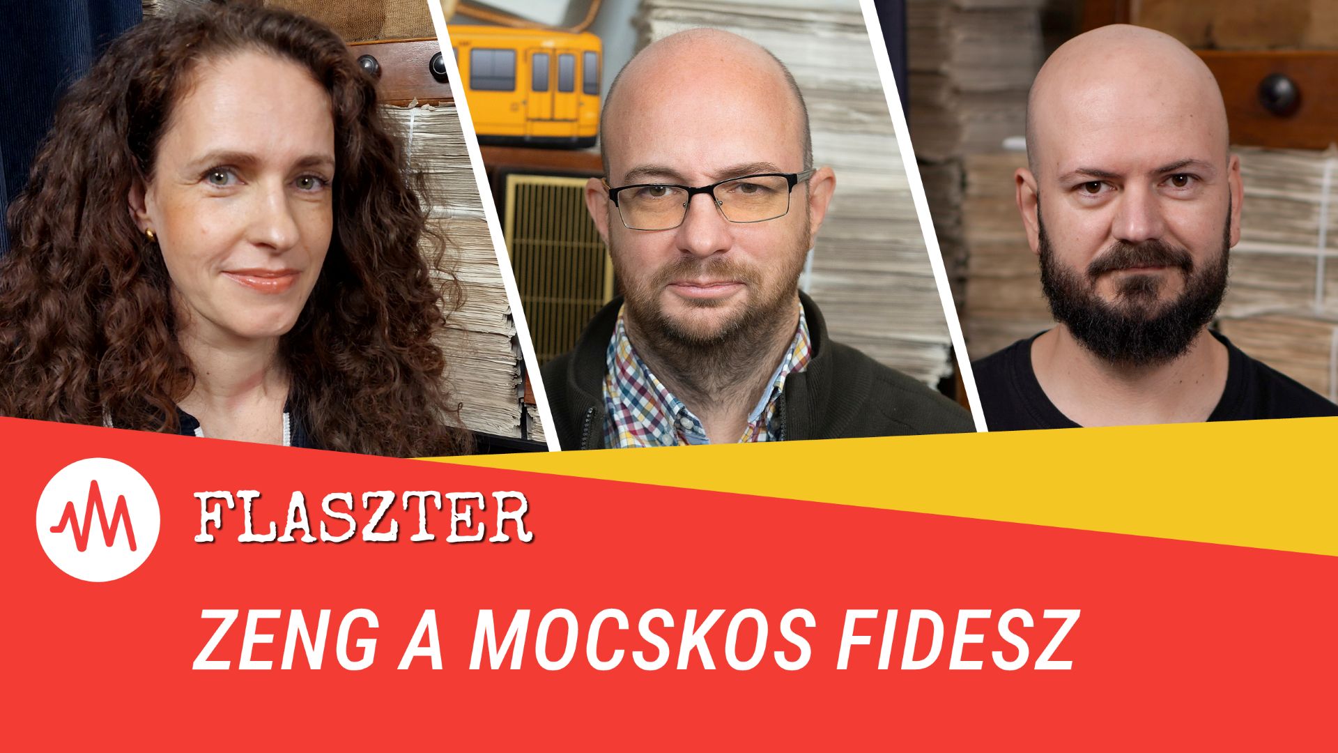 Flaszter 364. – Zeng a mocskos Fidesz