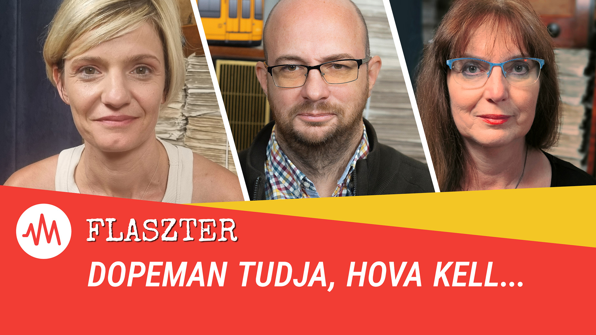 Flaszter 366. – Dopeman tudja, hova kell...
