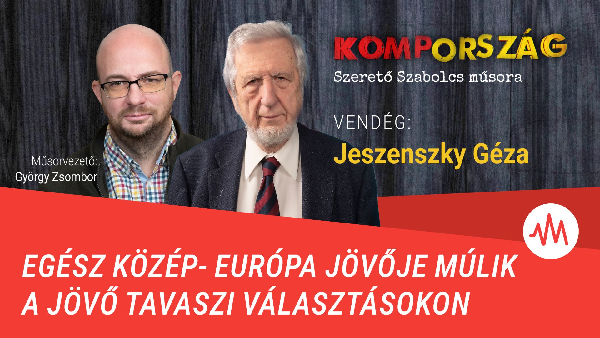 Jeszenszky Géza: Egész Közép-Európa jövője múlik a jövő tavaszi választásokon – Kompország