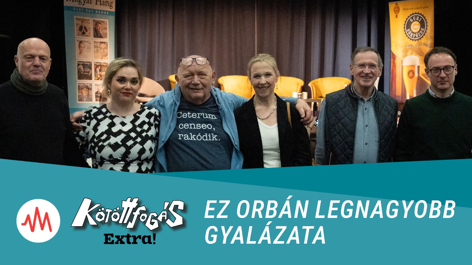 Kötöttfogás 376. – Extra: Ez Orbán legnagyobb gyalázata