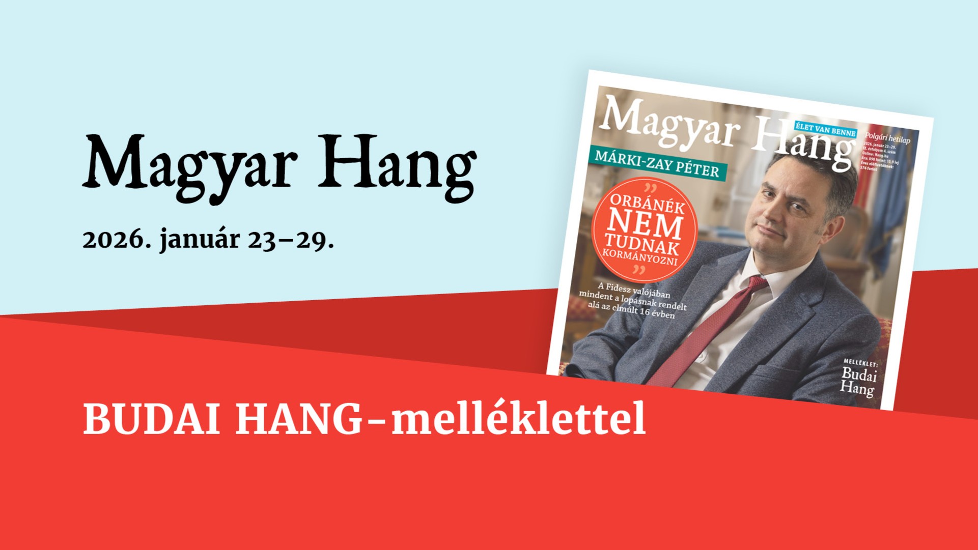 „Orbánék nem tudnak kormányozni” – Magyar Hang-ajánló