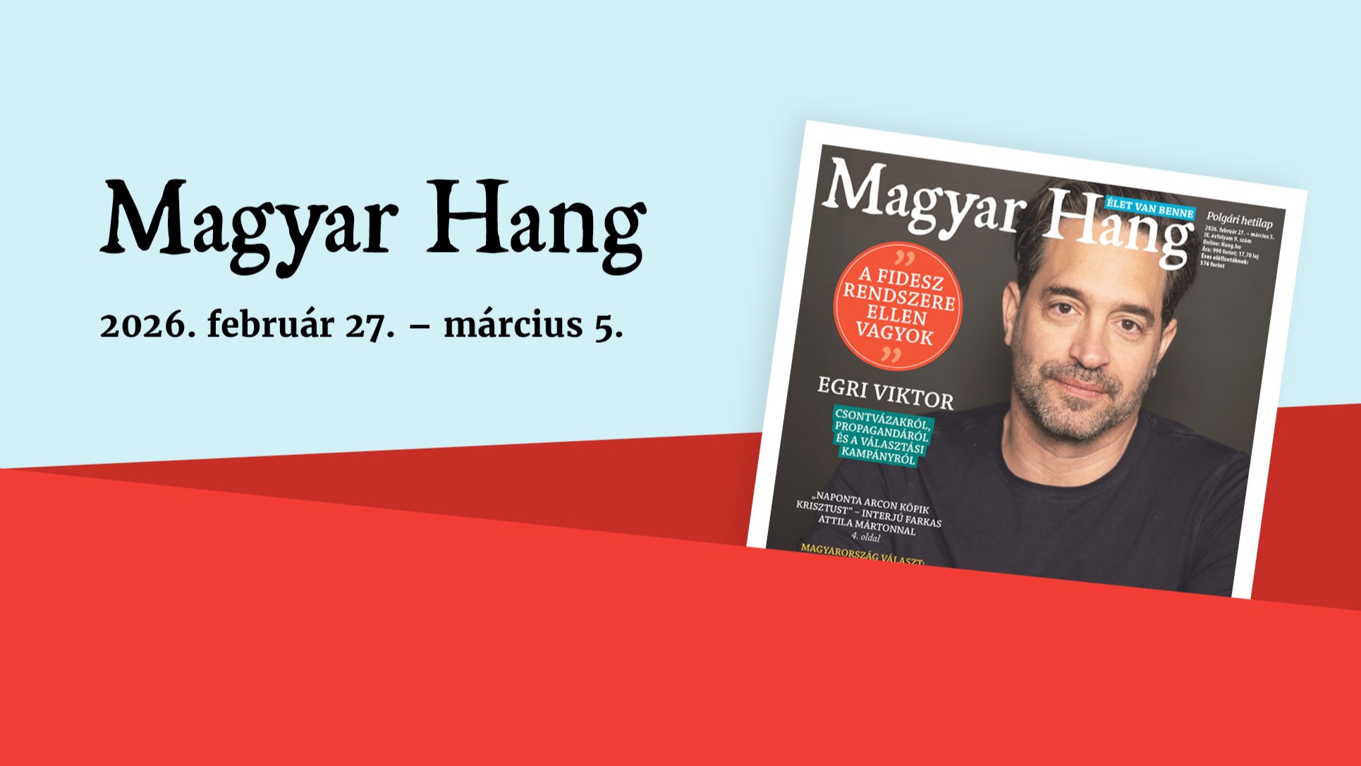 „A Fidesz rendszere ellen vagyok” – Magyar Hang-ajánló