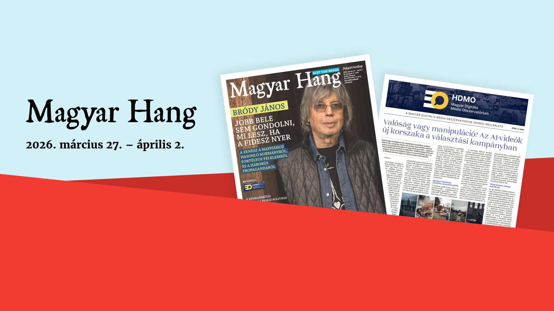 „Jobb bele sem gondolni, mi lesz, ha a Fidesz nyer” – Magyar Hang-ajánló