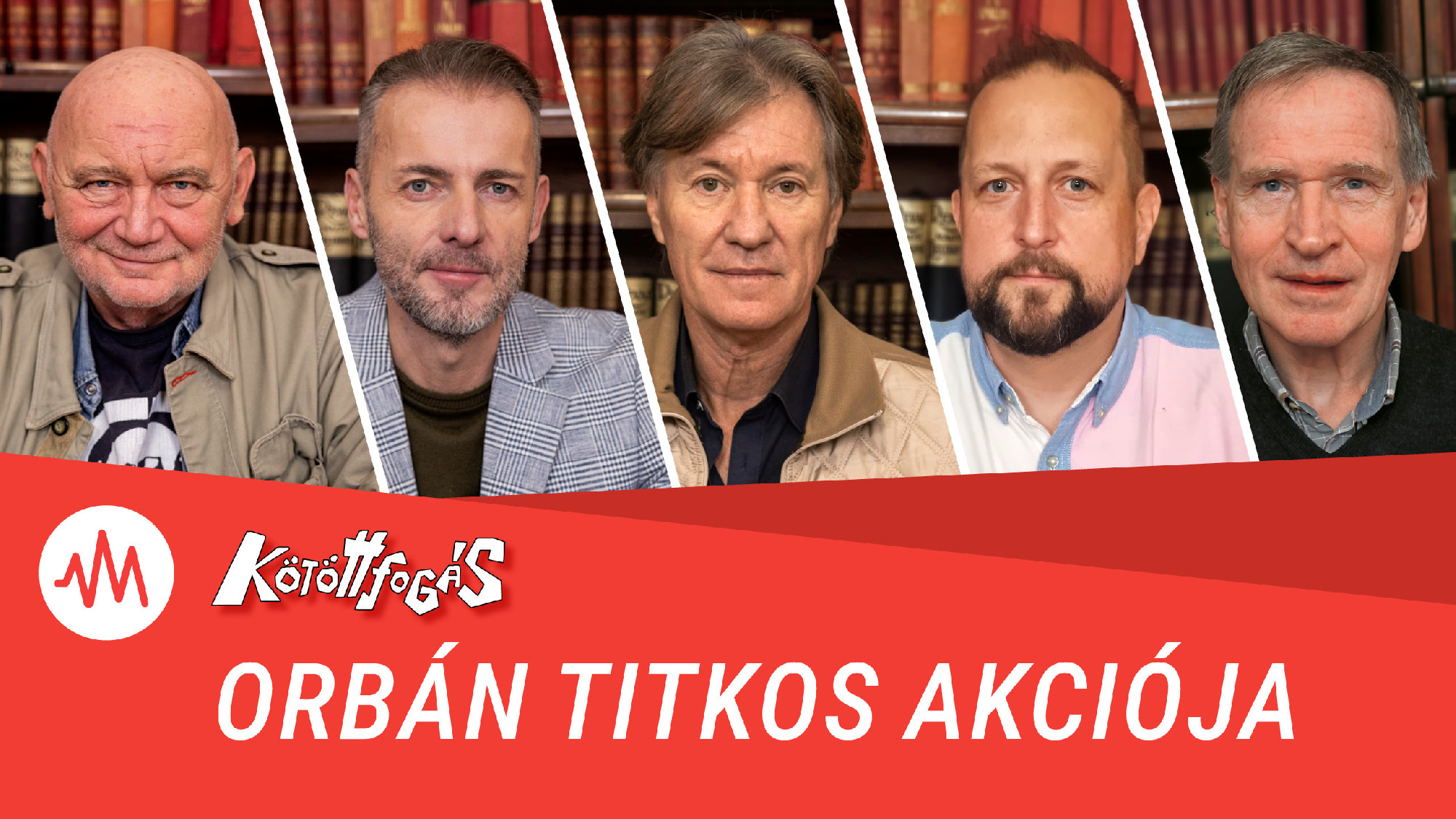 Kötöttfogás 399. – Csattan a bilincs a politikusok kezén