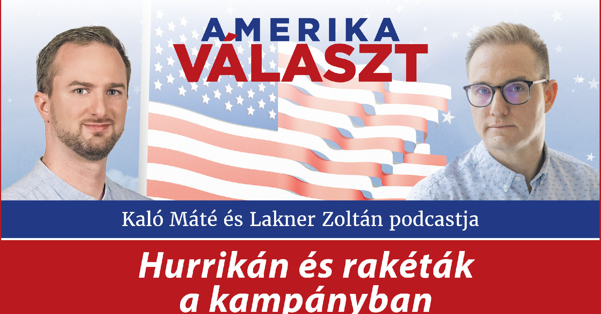 Amerika választ – Hurrikán és rakéták a kampányban