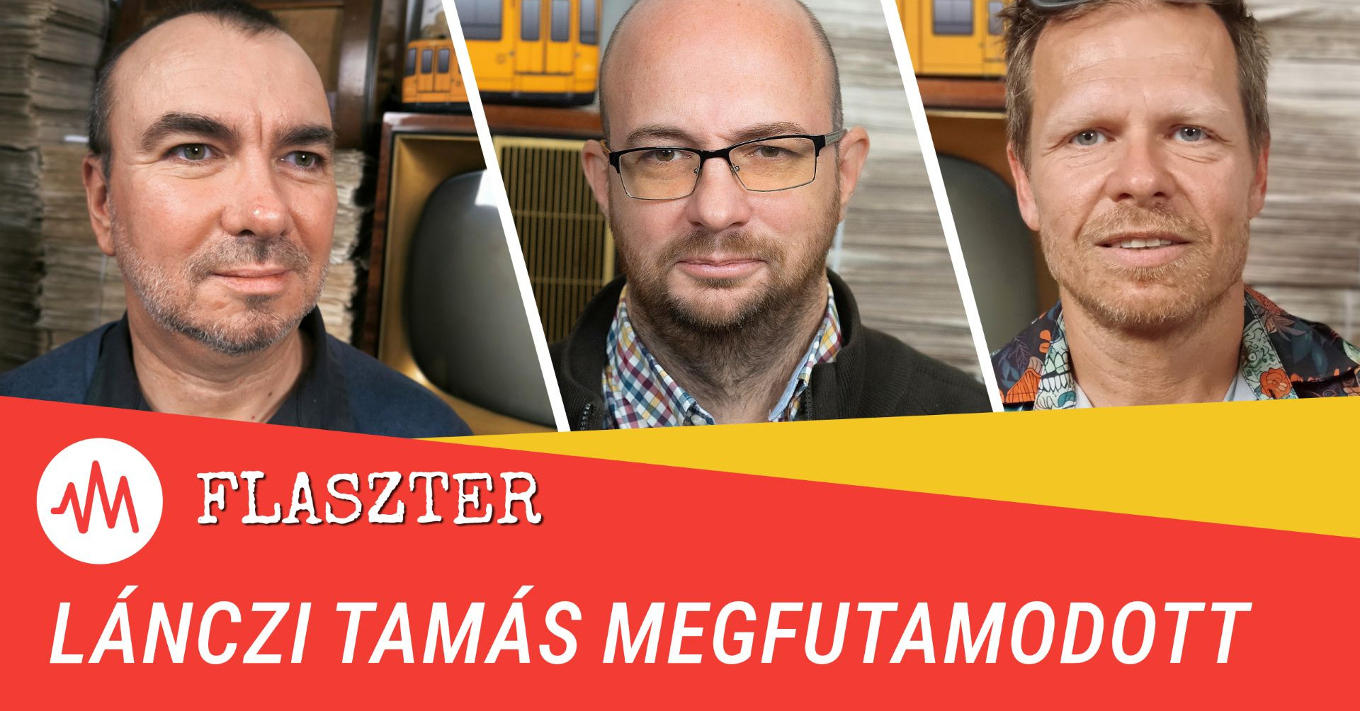 Flaszter 359. – Sok van, mi szürreális, de Lánczi Tamáséknál semmi sem szürreálisabb