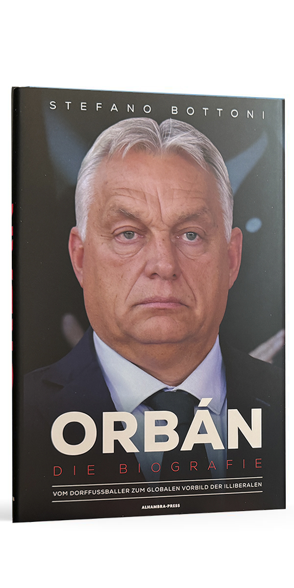 Stefano Bottoni: Orbán – Die Biografie