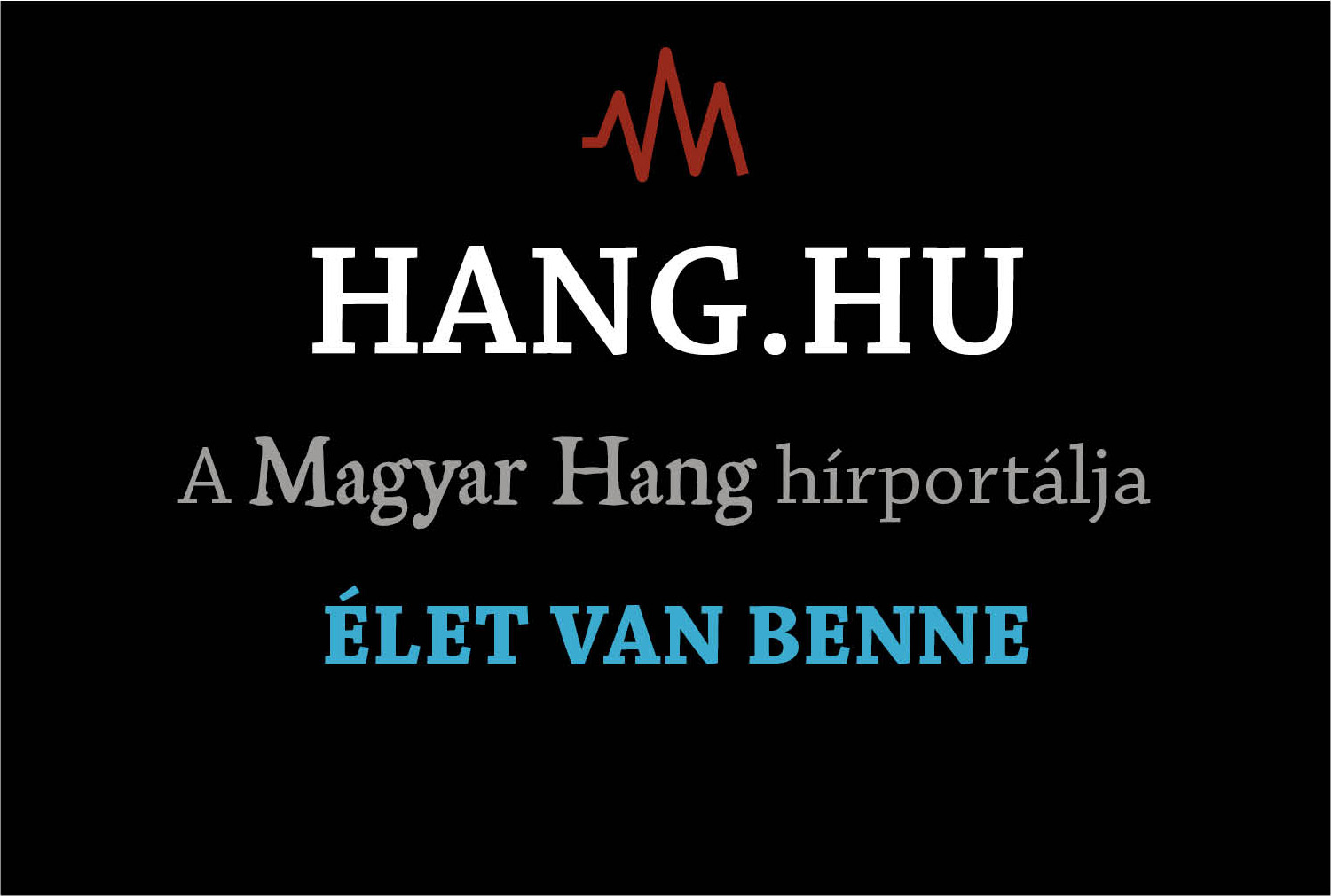Hang.hu: Így is bejön